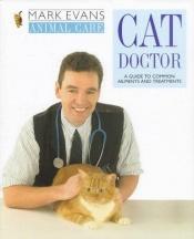 book cover of Cat doctor by Mark Evans