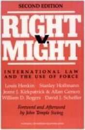 book cover of Right V. Might: International Law and the Use of Force by Louis Henkin