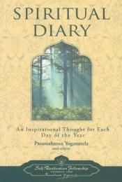 book cover of Spiritual Diary: An Inspirational Thought for Each Day of the Year by Paramahansa Yogananda