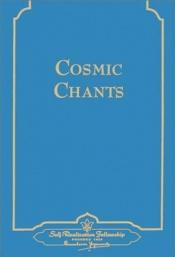 book cover of Cosmic Chants by Paramahansa Yogananda