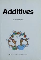 book cover of Additives (Food Facts) by Rhoda Nottridge