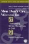 Men don't cry-- women do : transcending gender stereotypes of grief