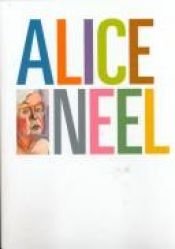 book cover of Alice Neel by Ann Temkin