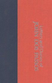 book cover of The Fourteenth Chronicle: Letters and Diaries of John Dos Passos by John Dos Passos