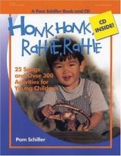 book cover of Honk, Honk, Rattle, Rattle by Pam Schiller