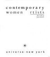 book cover of Contemporary Women Artists by Wendy Beckett