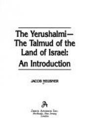 book cover of The Yerushalmi--The Talmud of the Land of Israel: An Introduction (Neusner, Jacob by Jacob Neusner