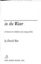 book cover of The marble in the water: Essays on contemporary writers of fiction for children and young adults by David Rees