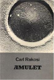 book cover of Amulet by Carl Rakosi