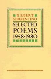 book cover of Selected Poems, 1958-1980 by Gilbert Sorrentino