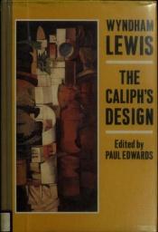 book cover of The caliph's design by Wyndham Lewis