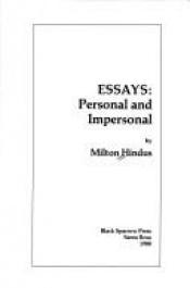 book cover of Essays: Personal and Impersonal by Milton Hindus