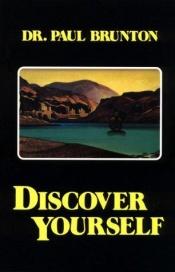 book cover of Discover Yourself by Paul Brunton