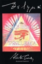 book cover of The Holy Books of Thelema by Aleister Crowley