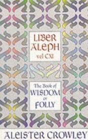book cover of Liber Aleph Vel CXI by Алистер Кроули