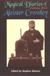 book cover of The magical diaries of Aleister Crowley by Алистер Кроули