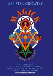 book cover of Magick Buch vier by Aleister Crowley