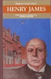 book cover of Henry James (Bloom's Modern Critical Views) by Harold Bloom