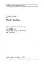 book cover of Daniel Defoe's Moll Flanders (Bloom's Modern Critical Interpretations) by Harold Bloom