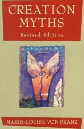 book cover of Creation Myths by Marie-Louise von Franz