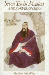 book cover of Seven Taoist Masters : A Folk Novel of China (Shambhala Classics) by Eva Wong