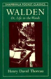book cover of Walden, or, Life in the woods : selections from the American classic by Henry David Thoreau