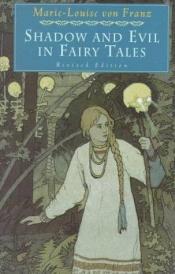 book cover of Shadow and evil in fairy tales by Marie-Louise von Franz