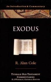 book cover of Exodus; an introduction and commentary by R. Alan Cole