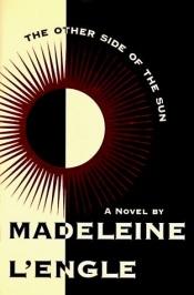 book cover of The other side of the sun by Madeleine L'Engle