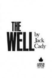 book cover of The Well by Jack Cady