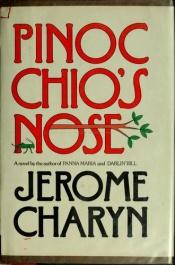 book cover of Pinocchio's nose by Jerome Charyn