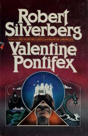 book cover of Valentine Pontifex by Robert Silverberg
