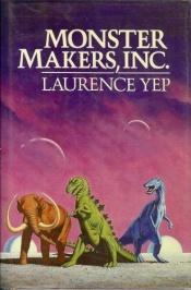 book cover of Monster Makers, Inc by Laurence Yep