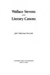 book cover of Wallace Stevens and literary canons by John Timberman Newcomb