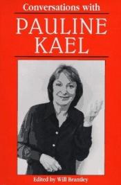 book cover of Conversations with Pauline Kael by Pauline Kael
