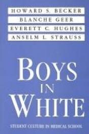 book cover of Boys in white by Howard S. Becker