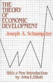 book cover of The theory of economic development by Joseph Schumpeter