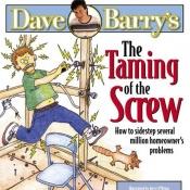 book cover of The taming of the screw by Dave Barry