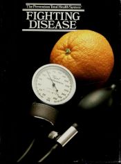 book cover of Fighting Disease: The Prevention Total Health System by Editors of Prevention