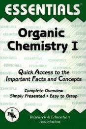 book cover of The essentials of organic chemistry by M. Fogiel