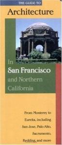 book cover of Guide to Architecture in San Francisco and Northern California by David Gebhard