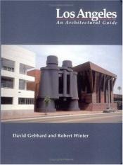book cover of An Architectural Guidebook to Los Angeles by David Gebhard