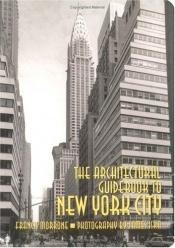 book cover of The Architectural Guidebook to New York City by Francis Morrone