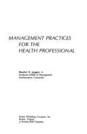 book cover of Management practices for the health professional by Beaufort B. Longest