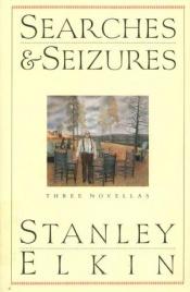 book cover of Searches and Seizures by Stanley Elkin