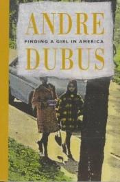 book cover of Finding a girl in America by Andre Dubus