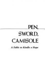 book cover of Pen, Sword, Camisole by Jorge Amado