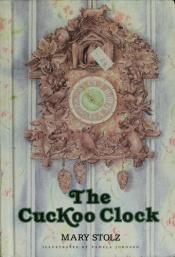 book cover of The cuckoo clock by Mary Stolz