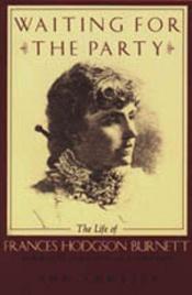 book cover of Waiting for the party by Ann Thwaite