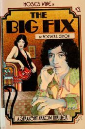 book cover of The Big Fix by Roger L. Simon
